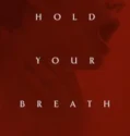 Hold Your Breath (2024) Sub Indo