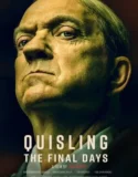 Film Sub Indo Quisling The Final Days (2024)