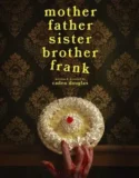 Film Mother Father Sister Brother Frank (2024)