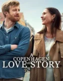Film Sub Indo A Copenhagen Love Story (2025)